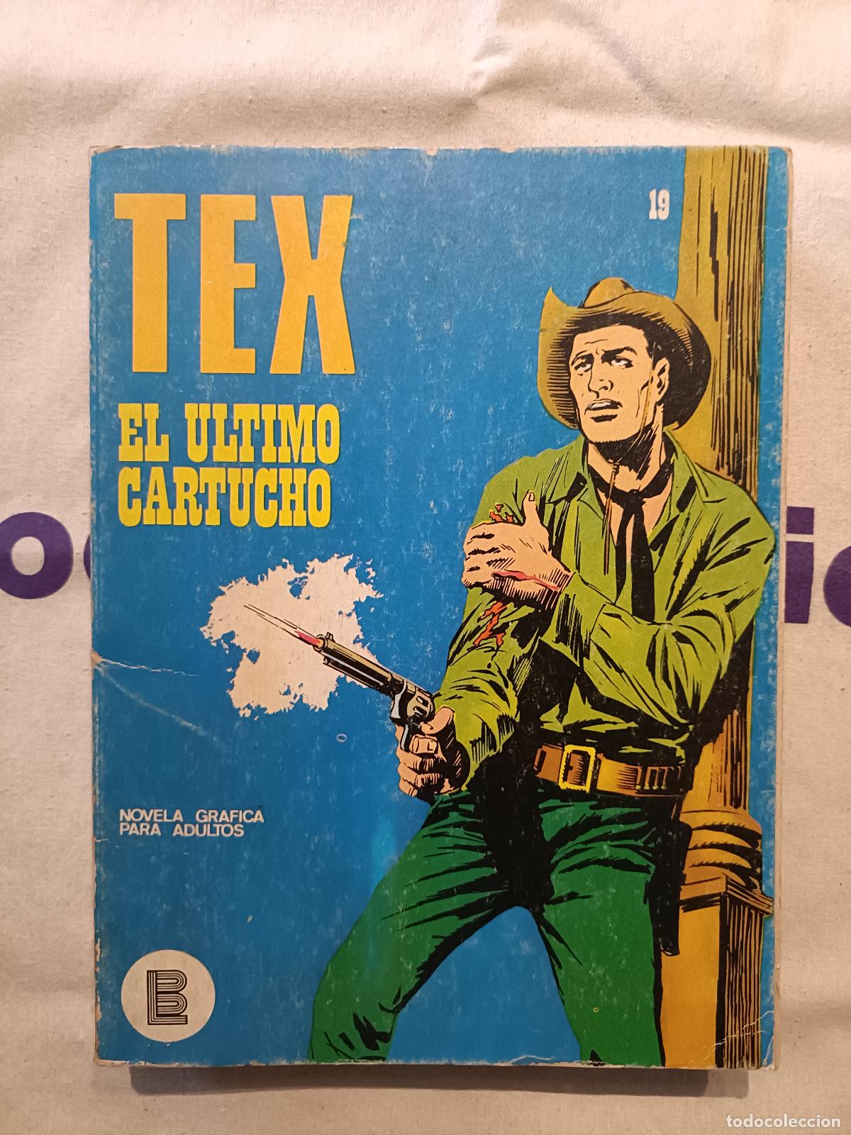 C&oacute;mics: Tex - n&ordm; 19, El &Uacute;ltimo Cartucho - Buru Lan Ediciones