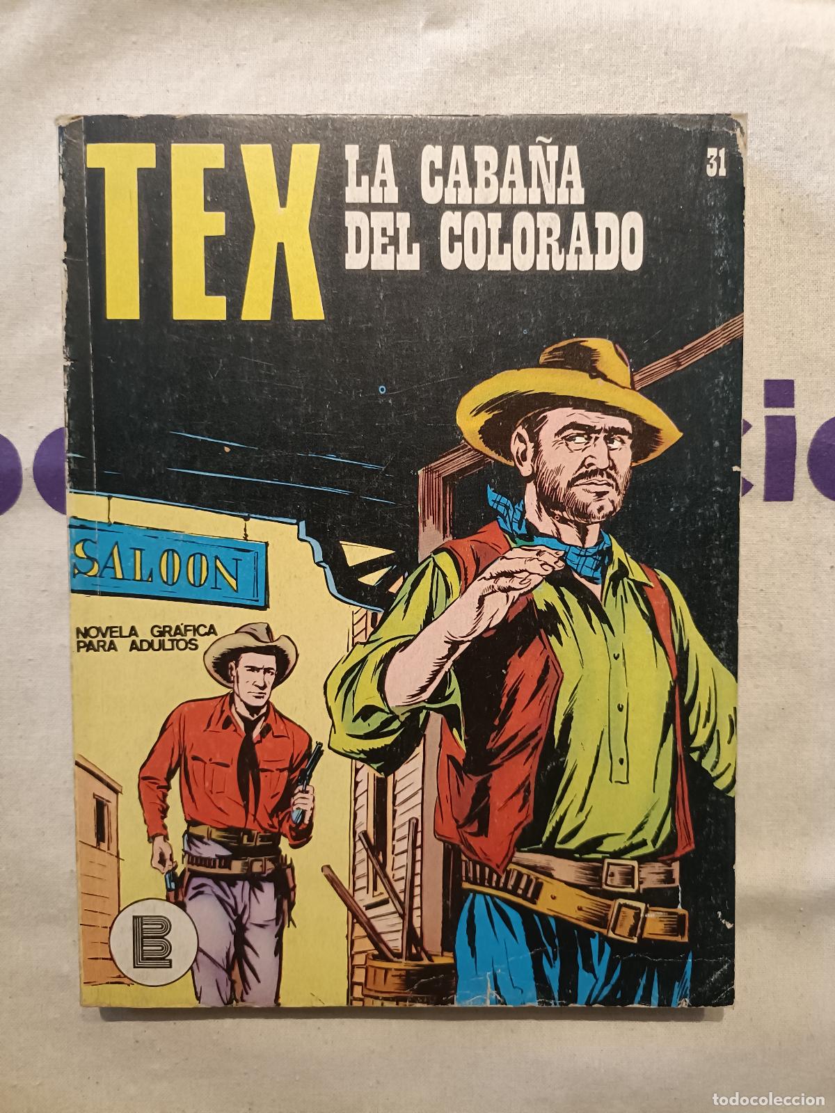 C&oacute;mics: Tex - n&ordm; 31, La Caba&ntilde;a del Colorado - Buru Lan Ediciones
