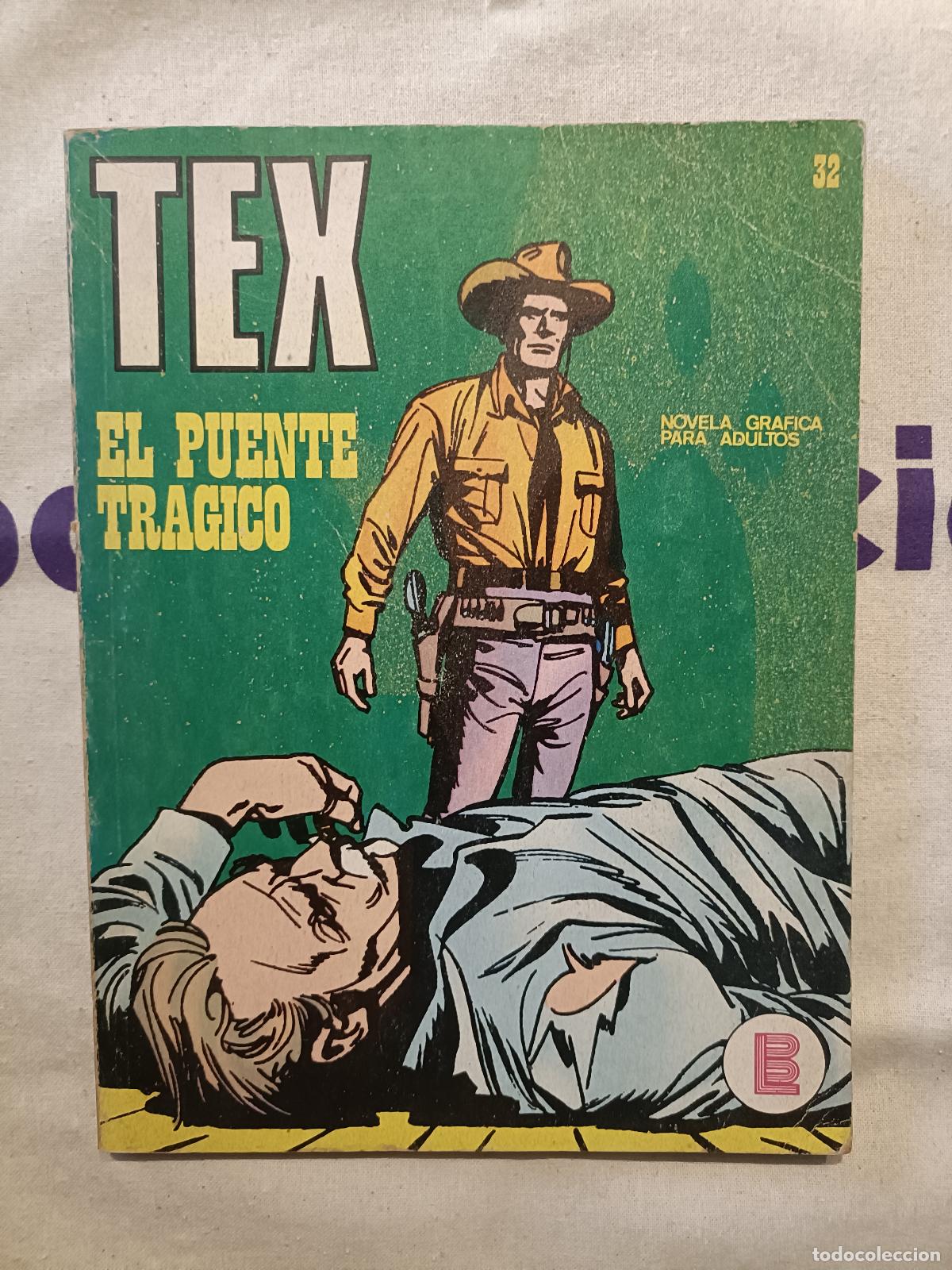 C&oacute;mics: Tex - n&ordm; 32, El Puente Tr&aacute;gico - Buru Lan Ediciones