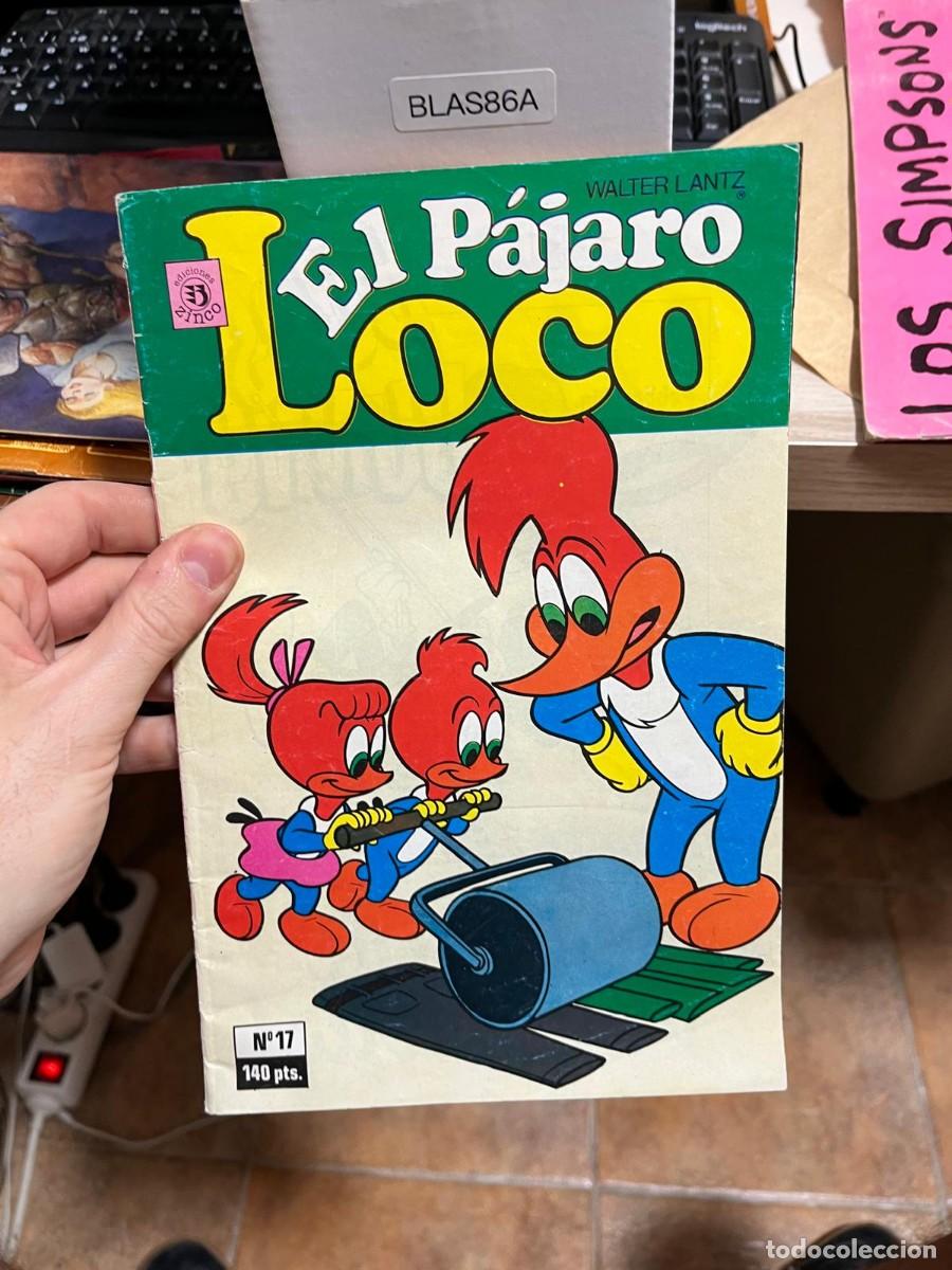 C&oacute;mics: BLAS86A &ndash; El P&aacute;jaro Loco n&ordm; 17. C&oacute;mic de Walter Lantz. Ediciones Buru Lan.