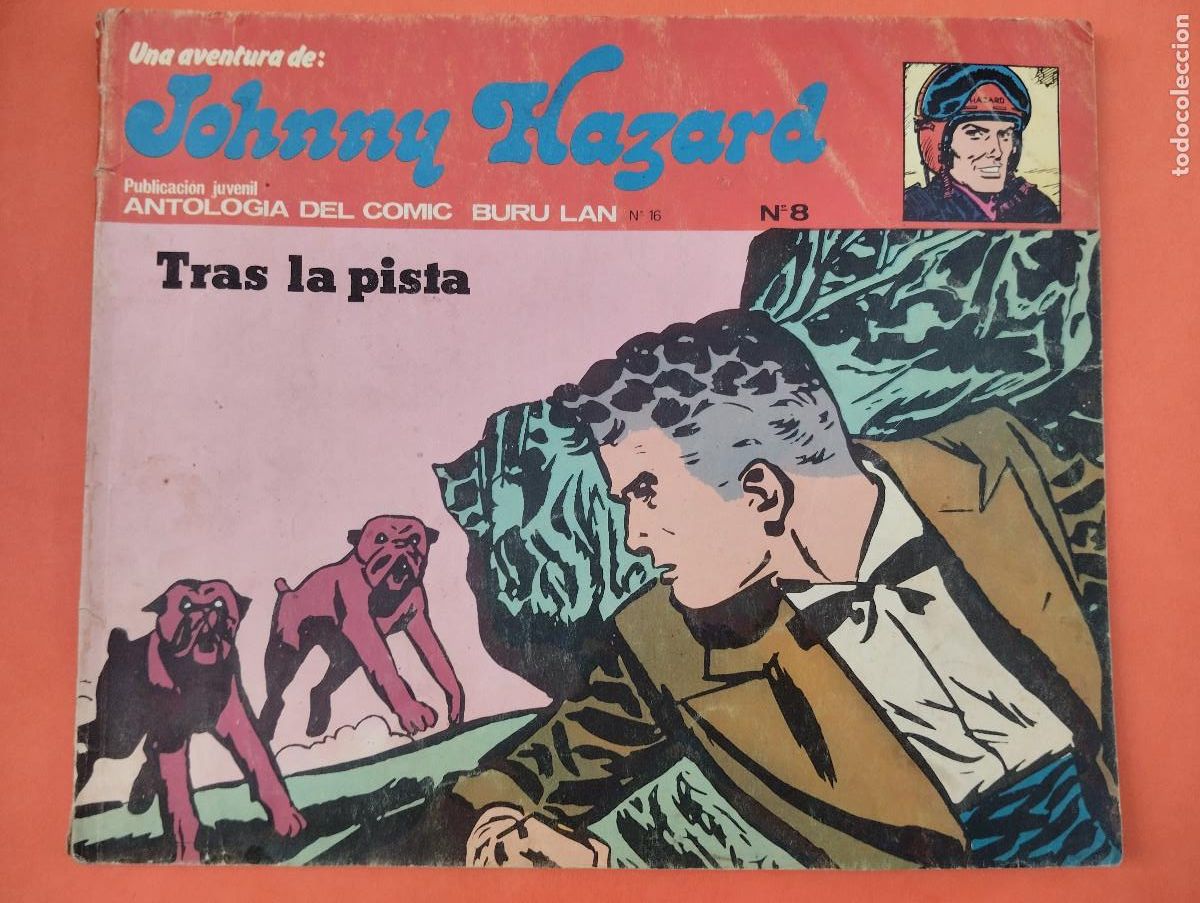 Fumetti: JOHNNY HAZARD N&ordm; 8 TRAS LA PISTA - BURU LAN. BURU LAN