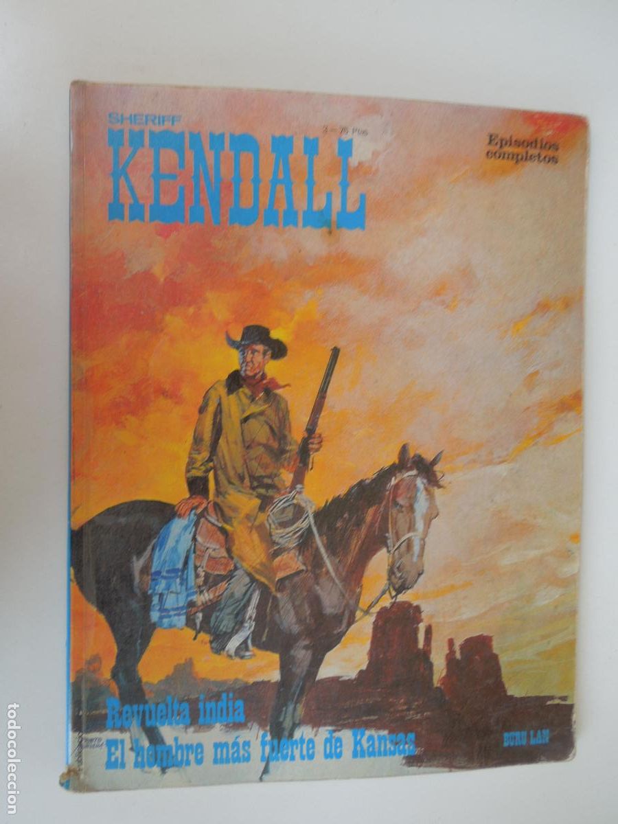 C&oacute;mics: SHERIF KENDALL N&ordm; 3 -REVUELTA INDIA/EL HOMBRE M&Aacute;S FUERTE DE KANSAS - 1974 BURU LAN.