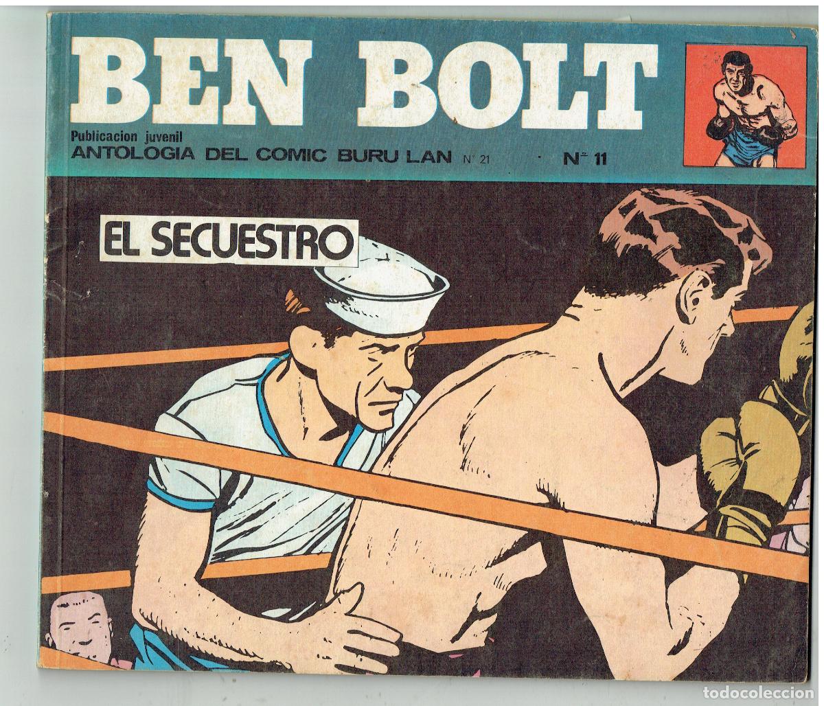 C&oacute;mics: BEN BOLT. N&ordm; 11. EL SECUESTRO, ANTOLOG&Iacute;A DEL COMIC. BURU LAN, 1973.(B/48.2 RUM )