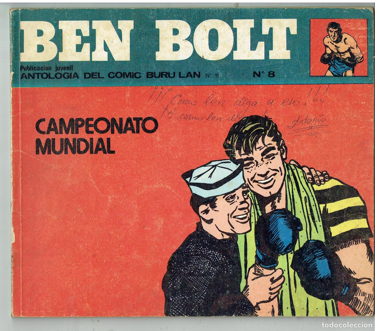 C&oacute;mics: BEN BOLT. N&ordm; 8. CAMPEONATO MUNDIAL. ANTOLOG&Iacute;A DEL COMIC. BURU LAN, 1973.(B/48.2 RUM )