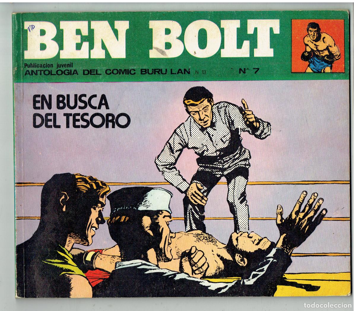C&oacute;mics: BEN BOLT. N&ordm; 7. EN BUSCA DEL TESORO. ANTOLOG&Iacute;A DEL COMIC. BURU LAN, 1973.(B/48.2 RUM )