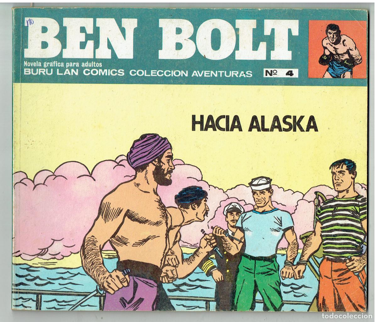 C&oacute;mics: BEN BOLT. N&ordm; 4. HAC&Iacute;A ALASKA. ANTOLOG&Iacute;A DEL COMIC. BURU LAN, 1973.(B/48.2 RUM )