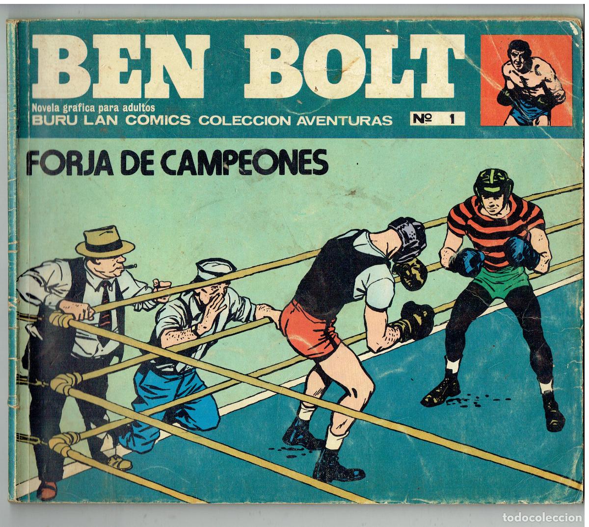 C&oacute;mics: BEN BOLT. N&ordm; 1. FORJA DE CAMPEONES. ANTOLOG&Iacute;A DEL COMIC. BURU LAN, 1973.(B/48.2 RUM )