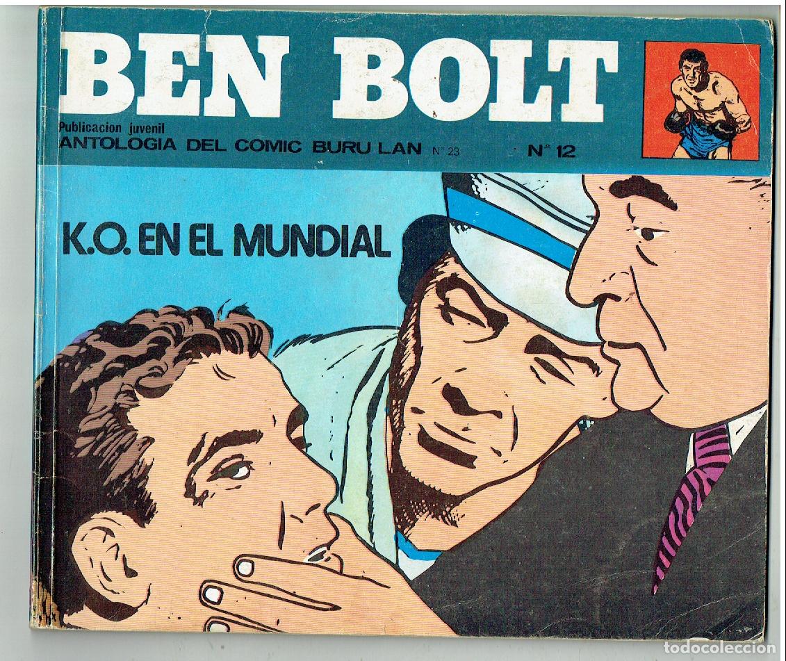C&oacute;mics: BEN BOLT. N&ordm; 12. K.O. EN EL MUNDIAL. BURU LAND COMICS DE AVENTURAS. 1973. (B55.3 RUM)
