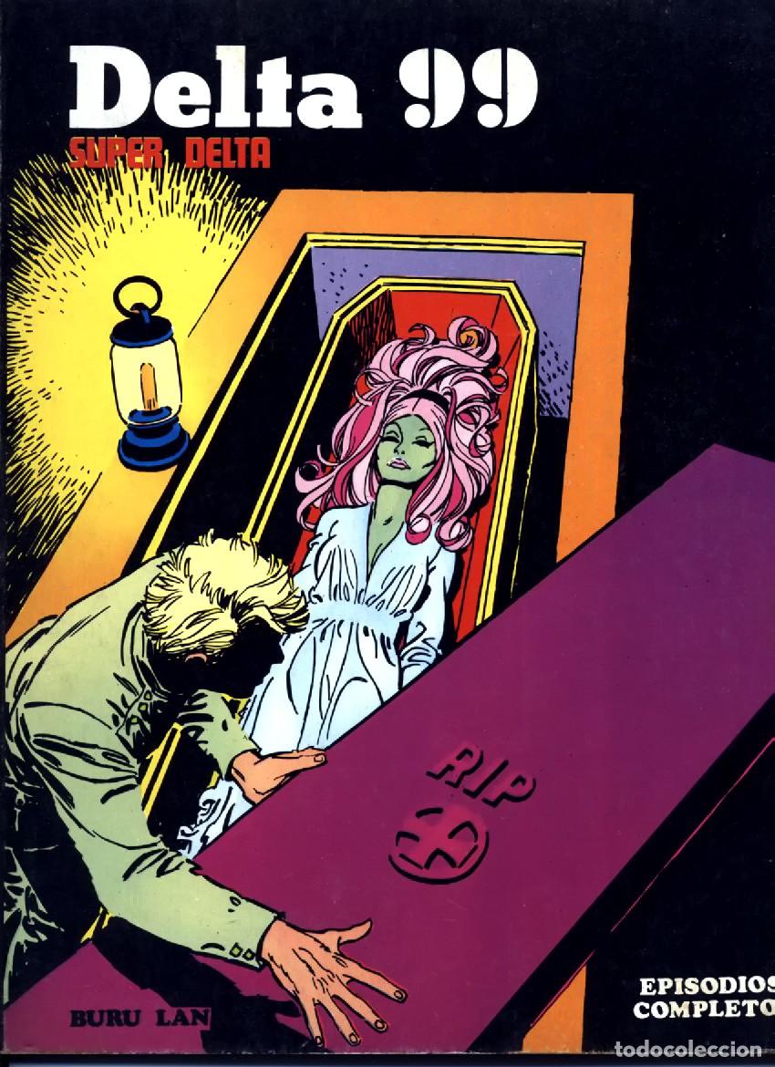 C&oacute;mics: Episodios completos Super Delta 99 N&ordm; 2 Editorial Buru Lan 1974 120 P&aacute;ginas