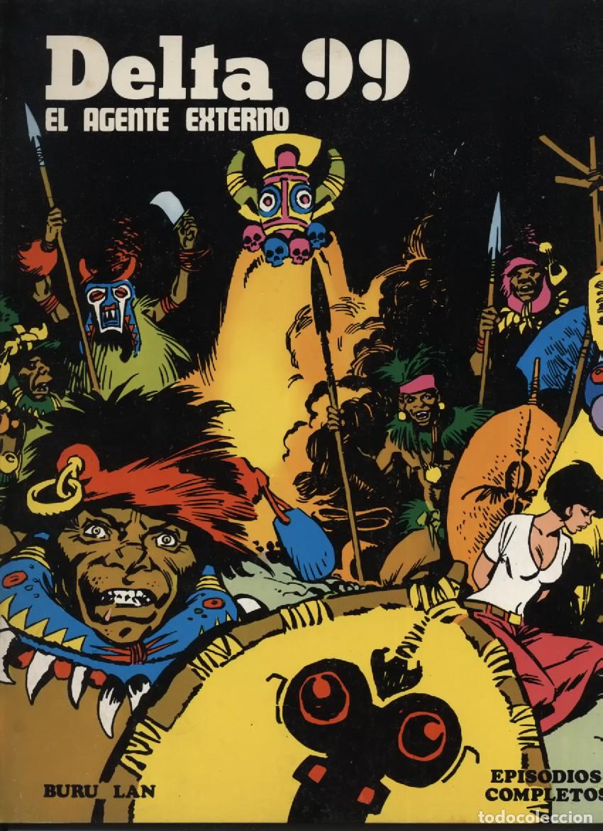 C&oacute;mics: Episodios completos Super Delta 99 N&ordm; 1 El agente externo Editorial Buru Lan 1974 120 P&aacute;ginas