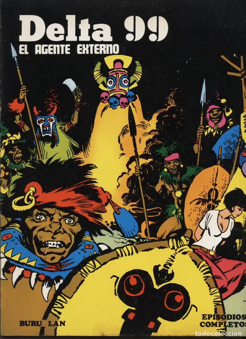 C&oacute;mics: Episodios completos Super Delta 99 N&ordm; 1 El agente externo Editorial Buru Lan 1974 120 P&aacute;ginas