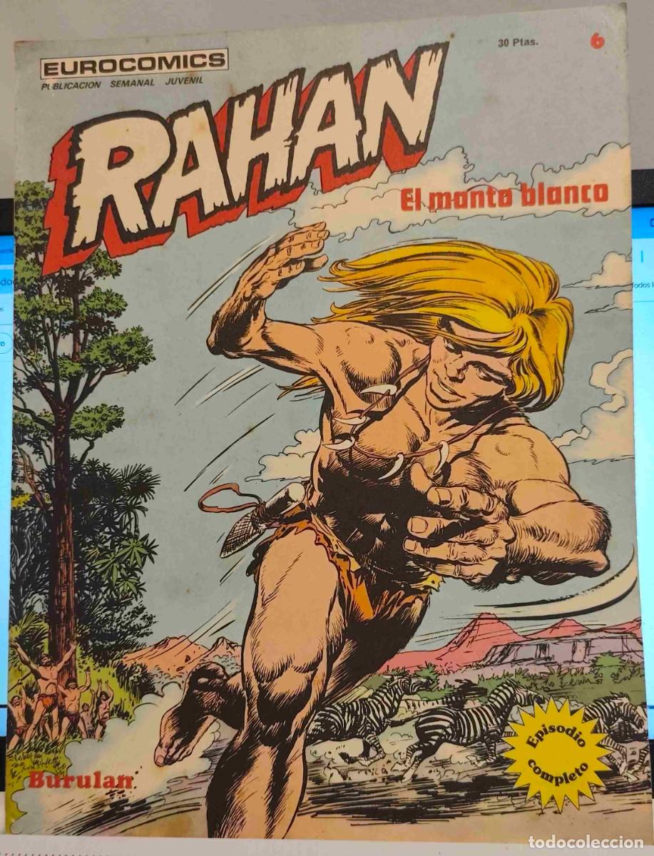 C&oacute;mics: RAHAN N&ordm; 6 - EL MANTO BLANCO - BURULAN 1974 - R.LECUREUX - EUROCOMICS - EPISODIO COMPLETO
