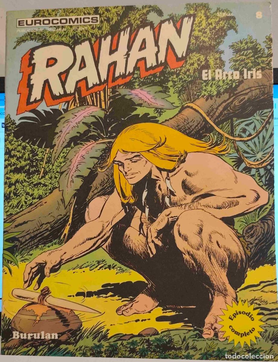 Comics: RAHAN N&ordm; 8 - EL ARCO IRIS - BURULAN 1974 - R.LECUREUX - EUROCOMICS - EPISODIO COMPLETO