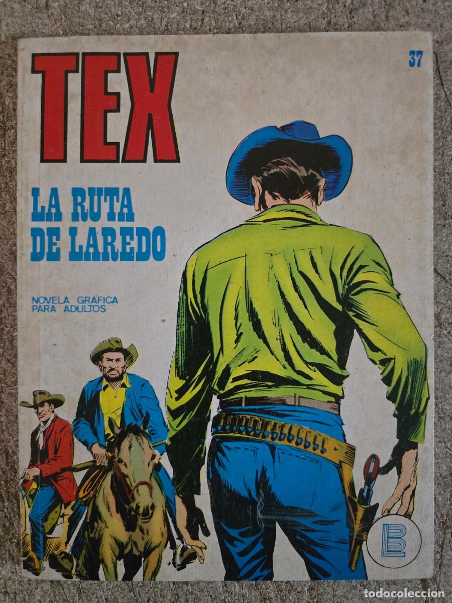 C&oacute;mics: Tex.Numero 37.La Ruta de Laredo.Buru Lan