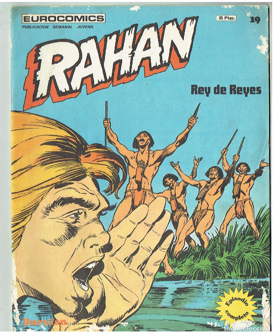 C&oacute;mics: RAHAN. REY DE REYES. N&ordm; 19. EUROCOMICS. EPISODIO COMPLETO. BURU LAND, 1974, (B/39.3 RUM)
