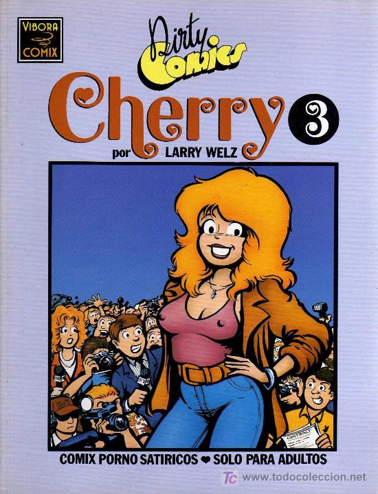 CHERRY - LARRY WELZ - DIRTY COMICS - VIBORA COMIX, EDICIONES LA CÚPULA 1990 (Tebeos y Comics - La Cúpula - El Víbora)