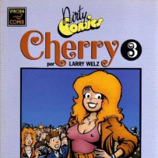 Cómics: CHERRY - LARRY WELZ - DIRTY COMICS - VIBORA COMIX, EDICIONES LA CÚPULA 1990. Lote 21006113
