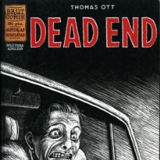 Comics: DEAD END - THOMAS OTT - HISTORIAS COMPLETAS - BRUT COMIX - LA CUPULA. Lote 19859181
