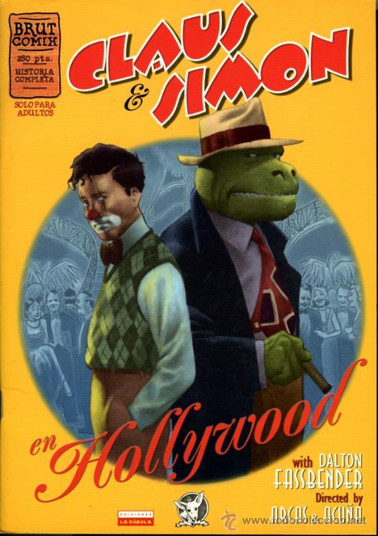 C&oacute;mics: CLAUS & SIMON EN HOLLYWOOD - ARCAS Y ACU&Ntilde;A - HISTORIA COMPLETA - BRUT COMIX - LA CUPULA - Foto 1