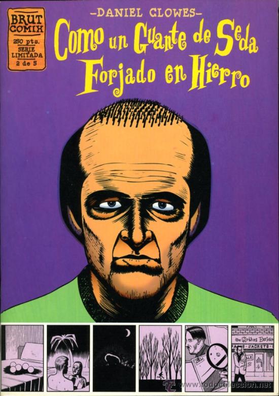 Comics: COMO UN GUANTE DE SEDA FORJADO EN HIERRO - DANIEL CLOWES - N&ordm; 2 DE 5 - BRUT COMIX - LA CUPULA