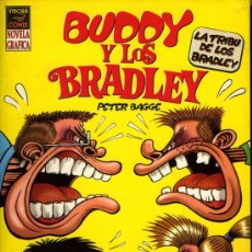 Cómics: BUDDY Y LOS BRALEY - PETER BAGGE - LA TRIBU DE LOS BRADLEY - VIBORA COMIX - NOVELA GRAFICA