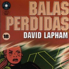 Comics : BALAS PERDIDAS Nº 18 - DAVID LAPHAM - FUERA DE SERIE COMIX - ED. LA CÚPULA. Lote 27684798