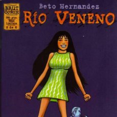 Cómics: RÍO VENENO - BETO HERNÁNDEZ - 2 DE 4 - BRUT COMIX - EDICIONES LA CÚPULA. Lote 27961166