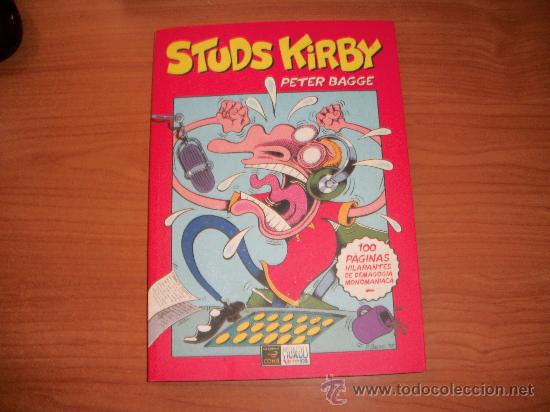 C&oacute;mics: PETER BAGGE &ndash; STUDS KIRBY &ndash; LA C&Uacute;PULA - - Foto 1