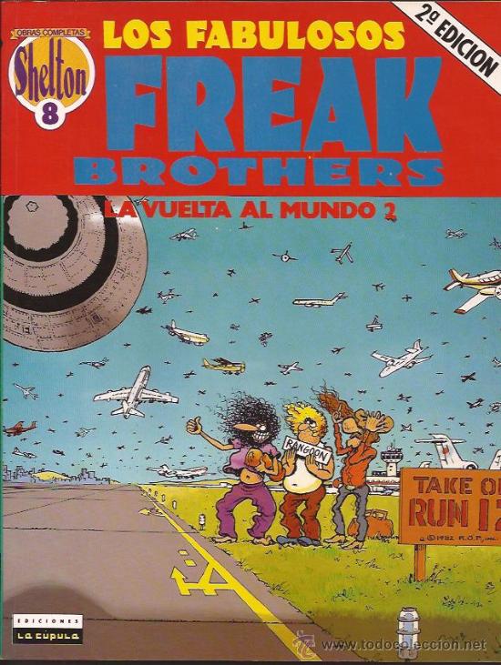 C&oacute;mics: COMIC-FREAK BROTHERS-LA VUELTA AL MUNDO 2-GILBERT SHELDON-LA CUPULA - Foto 1