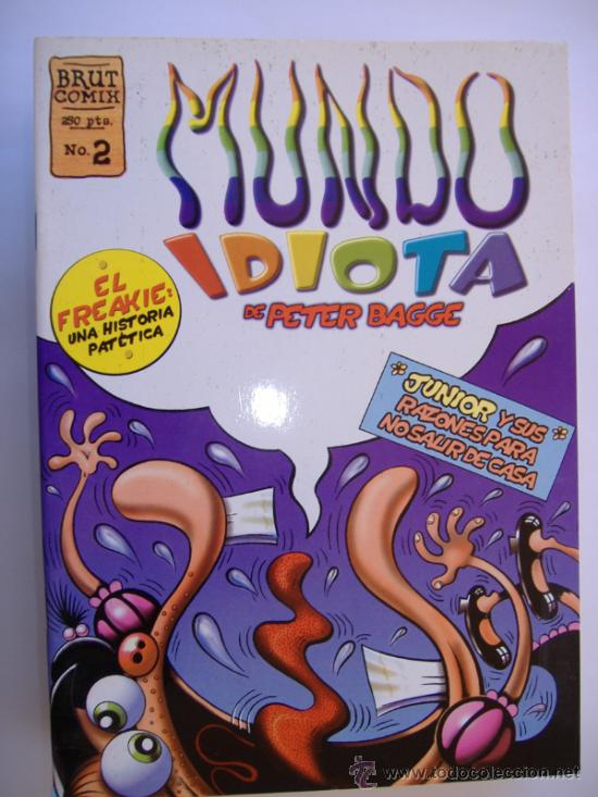 C&oacute;mics: BRUT COMIX.MUNDO IDIOTA N&ordm;2.PETER BAGGE - Foto 1