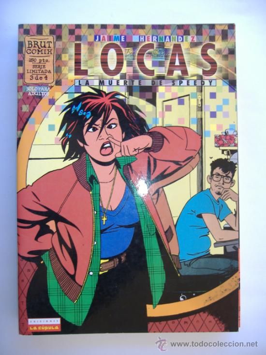 C&oacute;mics: BRUT COMIX..3 DE 4.LOCAS LA MUERTE DE SPEEDY.JAIME HERNANDEZ - Foto 1