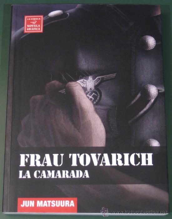 C&oacute;mics: FRAU TOVARICH - LA CAMARADA - JUN MATSUURA - Foto 1