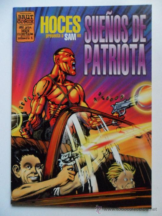 C&oacute;mics: SUE&Ntilde;OS DE PATRIOTA N&ordm; 1 . HOCES . BRUT COMIX - Foto 1
