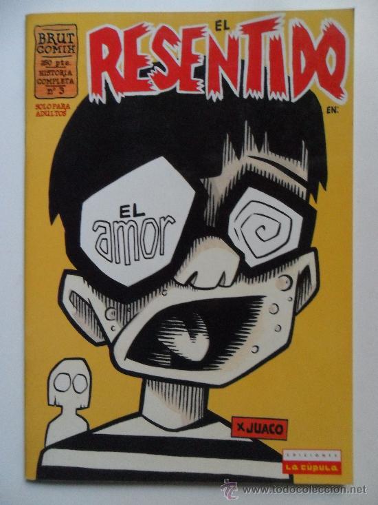 C&oacute;mics: EL RESENTIDO N&ordm; 3 . EL AMOR . JUACO . BRUT COMIX - Foto 1