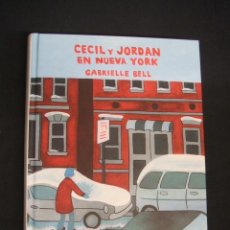 Cómics: CECIL Y JORDAN EN NUEVA YORK - GABRIELLE BELL - LA CUPULA - . Lote 36379979