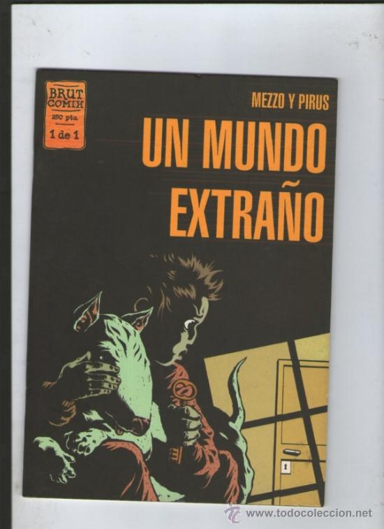C&oacute;mics: UN MUNDO EXTRA&Ntilde;O. MEZZO Y PIRUS . BRUT COMIX -B7 - Foto 1