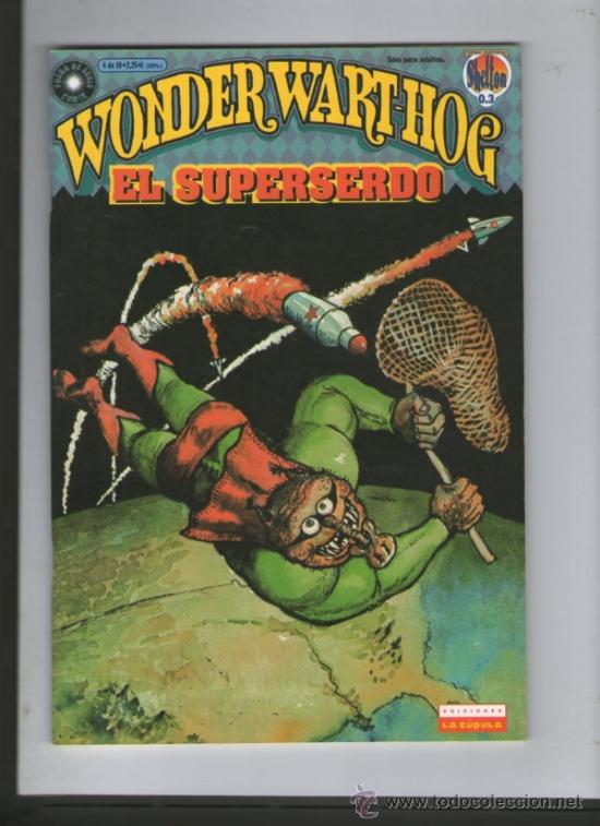 C&oacute;mics: WONDER WART-HOG. EL SUPERSERDO 4.GILBERT SHELTON -A2 - Foto 1