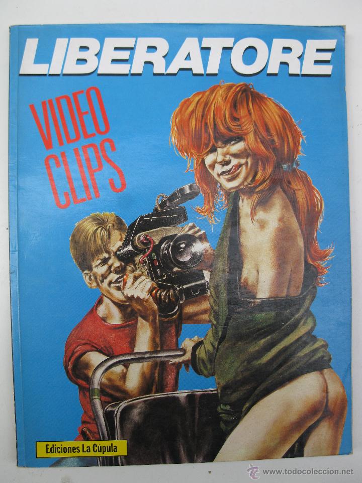 C&oacute;mics: VIDEO CLIPS - LIBERATORE - EL V&Iacute;BORA - EDICIONES LA C&Uacute;PULA - A&Ntilde;O 1985. - Foto 1