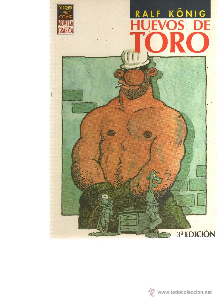 C&oacute;mics: Huevos de Toro 3&ordf; Edici&oacute;n Ralf K&ouml;nig Ed. La c&uacute;pula - CJ37 - Foto 1