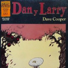 Cómics: DAN Y LARRY - DAVE COOPER - BRUT COMIX - NÚMERO UNICO - LA CUPULA