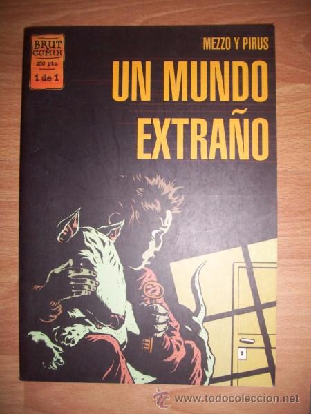 C&oacute;mics: Un mundo extra&ntilde;o / Mezzo y Pirus - Foto 1