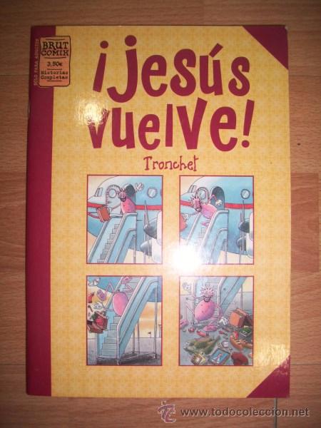 C&oacute;mics: TRONCHET. &iexcl;Jes&uacute;s vuelve! - Foto 1