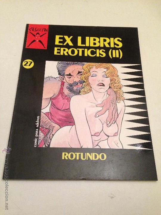 C&oacute;mics: COLECCION X N&ordm; 27. EX LIBRIS EROTICIS II. MASSIMO ROTUNDO. LA CUPULA 1987. - Foto 1