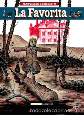 C&oacute;mics: C&oacute;mics. La favorita - Matthias Lehmann - Foto 1