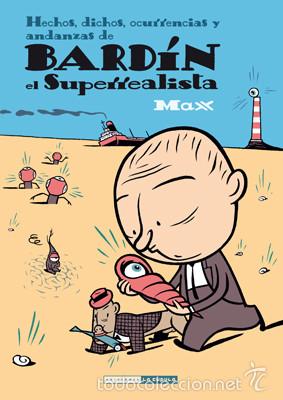 C&oacute;mics: C&oacute;mics. Bard&iacute;n el superrealista - Max - Foto 1