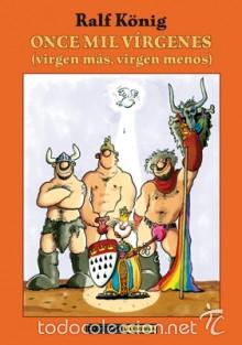 C&oacute;mics: C&oacute;mics. Once mil v&iacute;rgenes - Ralf K&ouml;nig - Foto 1