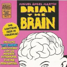 Cómics: BRIAN THE BRAIN # 1 (LA CUPULA,1995) - BRUT COMIX - MIGUEL ANGEL MARTIN