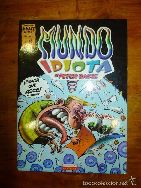 C&oacute;mics: BAGGE, Peter. Mundo idiota. N&ordm; 6. (Brut Comix) - Foto 1