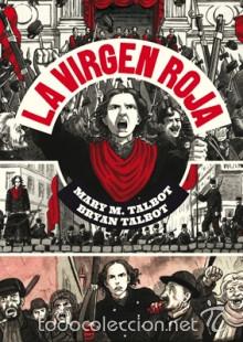 C&oacute;mics: C&oacute;mics. LA VIRGEN ROJA - MARY M. TALBOT/BRYAN TALBOT - Foto 1