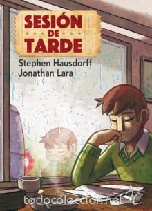 C&oacute;mics: C&oacute;mics. SESION DE TARDE - Jonathan Lara/Stephen Hausdorff - Foto 1